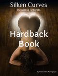 Silken Curves: Beautiful Behinds Hardback Book