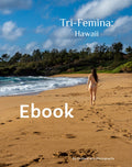 Tri-Femina Hawaii: Art Nudes Digital Book