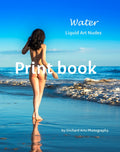 Water: Liquid Art Nudes Hardback Book
